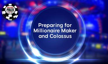 Preparing for Millionaire Maker & Colossus